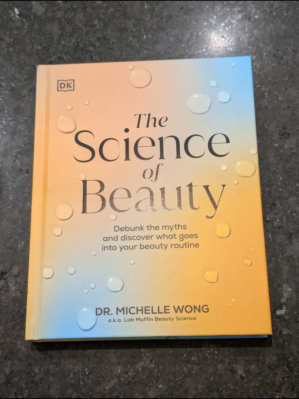 DK The Science of Beauty Hardcover Book